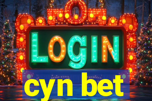 cyn bet